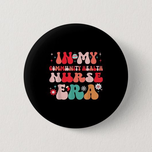 Christmas Community Health Nurse Present For Funny Button (Vorderseite)