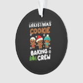 Christmas Cookie Baking Crew | Christmas present Ornament (Vorderseite)