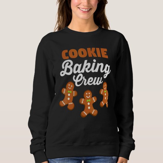 Christmas Cookies Gingerbread Cookie Baking Cr Sweatshirt (Vorderseite)