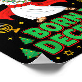 Christmas Cool People Are Born In December Jesus B Poster (Ecke)