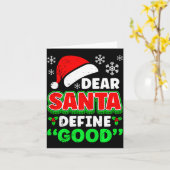 Christmas Costume Dear Santa Define Good Funny Karte (Gelbe Blume)