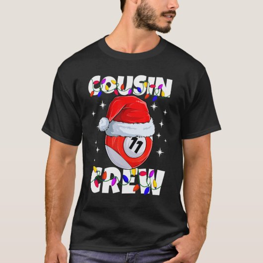 Christmas Cousin Crew 11 Ball Billiard Pajamas Fam T-Shirt (Vorderseite)