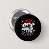 Christmas Cousin Crew 2025 Matching Xmas Family Pa Button (Vorne & Hinten)