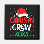 Christmas Cousin Crew 2025 Xmas Funny Matching Fam Magnet (Vorne)