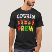 Christmas Cousin Crew Reindeer Matching Family Pa T-Shirt (Vorderseite)