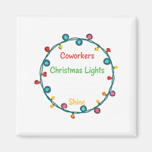 Christmas Coworkers Are Like Christmas Lights Funn Magnet (Vorne)