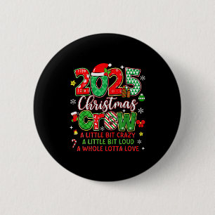 Christmas-Crew 2025 Familien-Weihnachts-Xmas-Schla Button