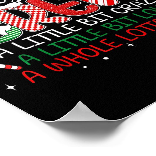 Christmas Crew A Little Bit Crazy A Little Bit Lou Poster (Ecke)