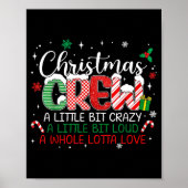 Christmas Crew A Little Bit Crazy A Little Bit Lou Poster (Vorne)