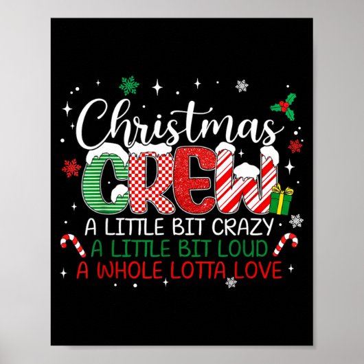 Christmas Crew A Little Bit Crazy A Little Bit Lou Poster (Vorne)
