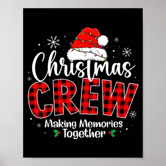 Christmas Crew Funny Making Memories Together Fami Poster (Vorne)