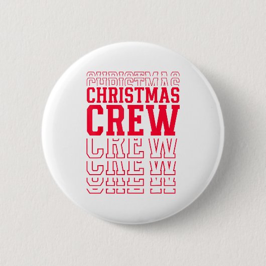Christmas Crew Red Layered Text Family Santa Xmas  Button (Vorderseite)