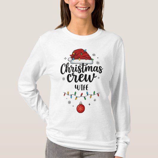 Christmas Crew Wife Santa Hat Matching Christmas T-Shirt (Vorderseite)