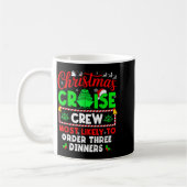 Christmas Cruise Crew Most Likely To Order Three D Kaffeetasse (Links)