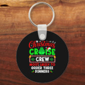 Christmas Cruise Crew Most Likely To Order Three D Schlüsselanhänger (Vorderseite)