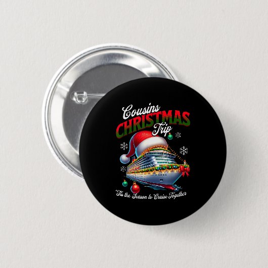 Christmas Cruise Ship Matching Cousins Trip Holida Button (Vorne & Hinten)
