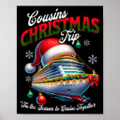 Christmas Cruise Ship Matching Cousins Trip Holida Poster (Vorne)
