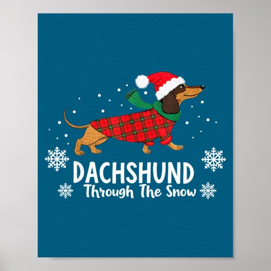 Christmas Dachshund Through The Snow Wiener Dog Sa Poster (Vorne)