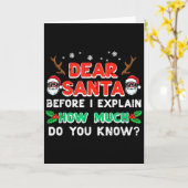 Christmas Dear Santa Before I Explain Funny Xmas W Karte (Gelbe Blume)