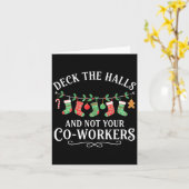 Christmas Deck The Halls And Not Your Co-workers F Karte (Gelbe Blume)