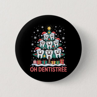 Christmas Dental Squad Oh Dentistree  Button