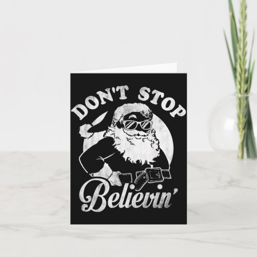 Christmas Don't Stop Believin' Santa Outline  Karte (Vorderseite)