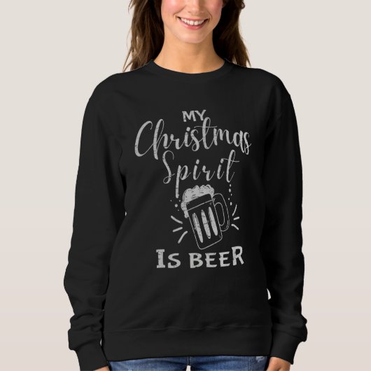 Christmas Drinking Beer Liquor Drinker Saying Sweatshirt (Vorderseite)