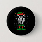 Christmas Elf Matching Family Group Funny Wild Elf Button (Vorderseite)