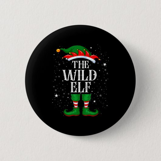 Christmas Elf Matching Family Group Funny Wild Elf Button (Vorderseite)