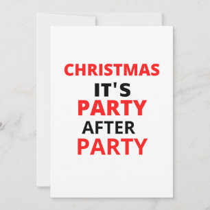 CHRISTMAS ES IST PARTY NACH DEM PARTY EINLADUNG