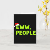 Christmas Eww, People Funny Sarcastic Santa Hat Xm Karte (Gelbe Blume)