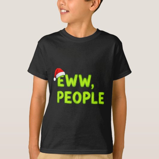 Christmas Eww, People Funny Sarcastic Santa Hat Xm T-Shirt (Vorderseite)