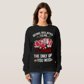 Christmas Family Xmas Pyjamas  Being Related To Me Sweatshirt (Vorne ganz)