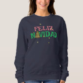 Christmas Feliz Navidad Sweatshirt Womens (Vorderseite)
