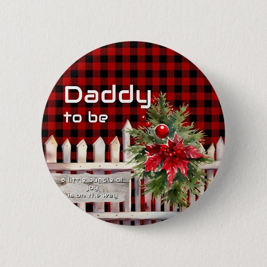 Christmas Fence Buffalo Plaid Daddy-to-be Button (Vorderseite)