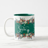 Christmas flowers border-Let it snow typography 2 Zweifarbige Tasse (Links)
