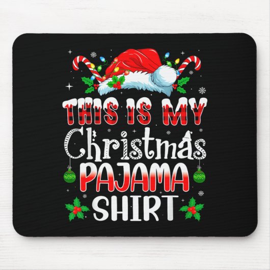 Christmas For Men Women This Is My Christmas Pajam Mousepad (Vorne)