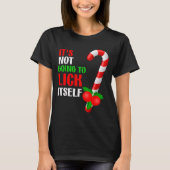 Christmas Funny Candy Canes It`s Not Going To Lick T-Shirt (Vorderseite)