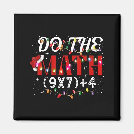 Christmas Funny Do The Math Meme (9x7)+4 Gift Lear Magnet (Vorne)