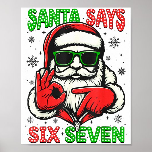 Christmas Funny Santa Says Six Seven 67 Meme Xmas  Poster (Vorne)