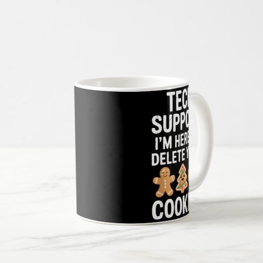 Christmas Funny Tech Suprt Here To Delete Cookies Kaffeetasse (VorderseiteRechts)