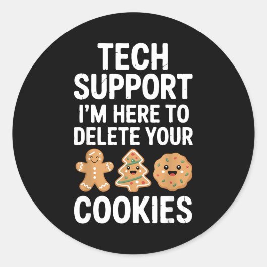 Christmas Funny Tech Suprt Here To Delete Cookies Runder Aufkleber (Vorderseite)