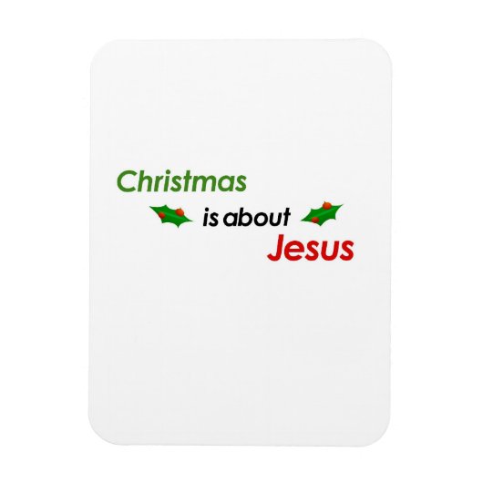 CHRISTMAS GEHT ES UM JESUS MAGNET! MAGNET (Vertikal)