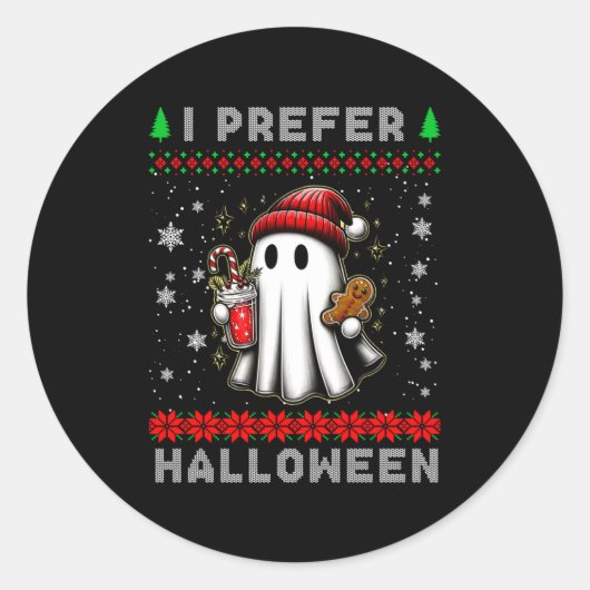 Christmas Ghost I Prefer Halloween Ugly Xmas Men W Runder Aufkleber (Vorderseite)