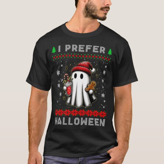 Christmas Ghost I Prefer Halloween Ugly Xmas Men W T-Shirt (Vorderseite)