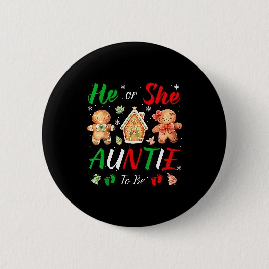 Christmas Gingerbread Gender Reveal He Or She Aunt Button (Vorderseite)