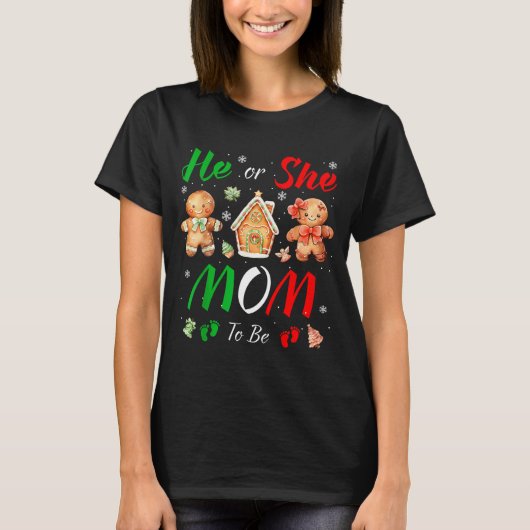 Christmas Gingerbread Gender Reveal He Or She Mom  T-Shirt (Vorderseite)