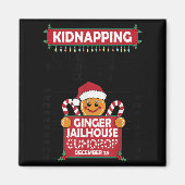 Christmas Gingerbread Man Ginger Jailhouse Kidnapn Magnet (Vorne)
