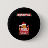Christmas Gingerbread Man Ginger Jailhouse Kidnapo Button (Vorderseite)