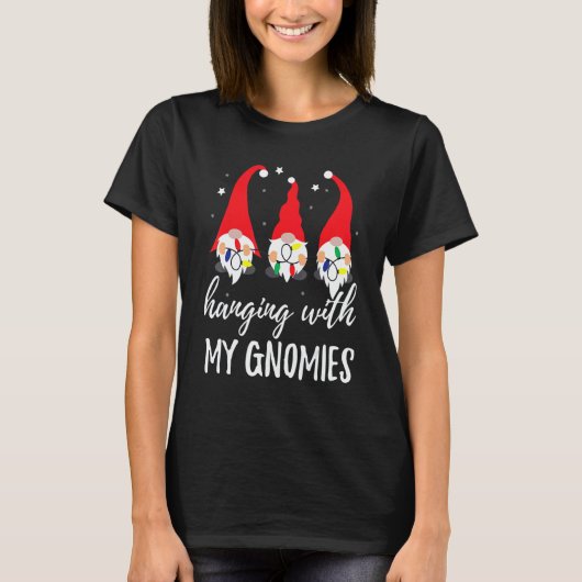 Christmas Gnome Hanging With My Gnomies Men Women  T-Shirt (Vorderseite)